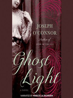 ghost light by joseph oconnor